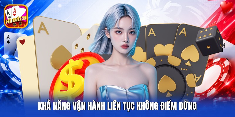 Khả năng vận hành liên tục không điểm dừng