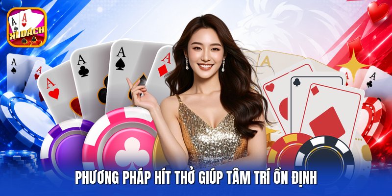 Phương pháp hít thở giúp tâm trí ổn định
