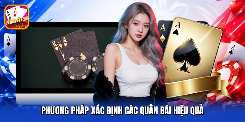 Phương pháp xác định các quân bài hiệu quả